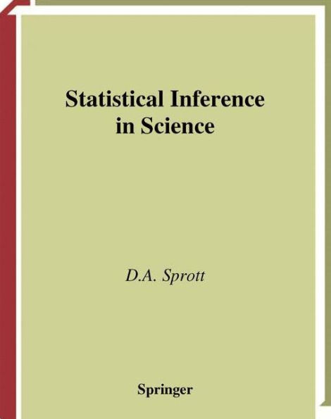 Statistical Inference in Science / Edition 1