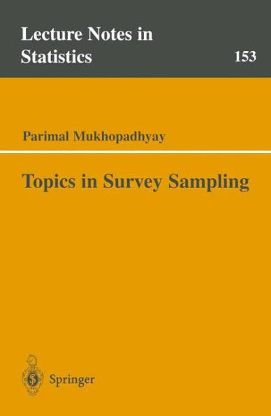 Topics in Survey Sampling / Edition 1
