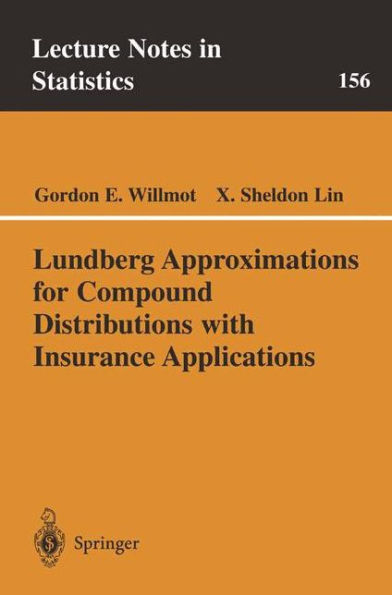 Lundberg Approximations for Compound Distributions with Insurance Applications / Edition 1