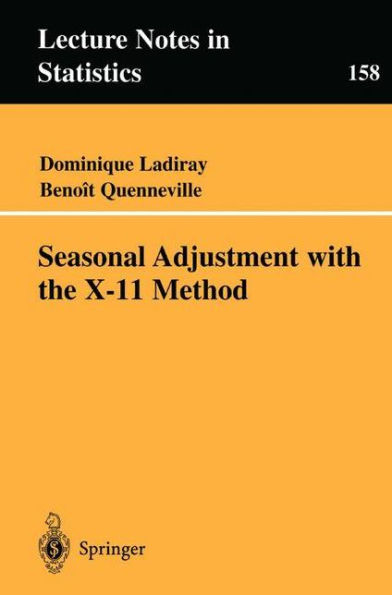 Seasonal Adjustment with the X-11 Method / Edition 1