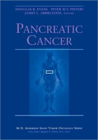 Title: Pancreatic Cancer / Edition 1, Author: Douglas B. Evans