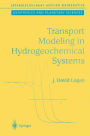 Transport Modeling in Hydrogeochemical Systems / Edition 1