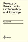 Reviews of Environmental Contamination and Toxicology 173 / Edition 1