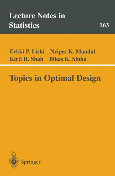 Topics in Optimal Design / Edition 1