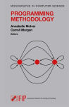 Alternative view 1 of Programming Methodology / Edition 1