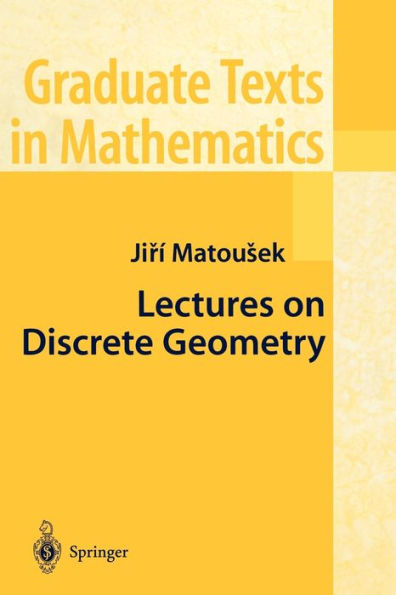 Lectures on Discrete Geometry / Edition 1