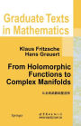 From Holomorphic Functions to Complex Manifolds / Edition 1