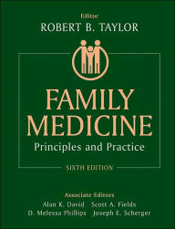 Title: Family Medicine: Principles and Practice / Edition 6, Author: Robert B Taylor