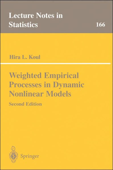 Weighted Empirical Processes in Dynamic Nonlinear Models / Edition 2
