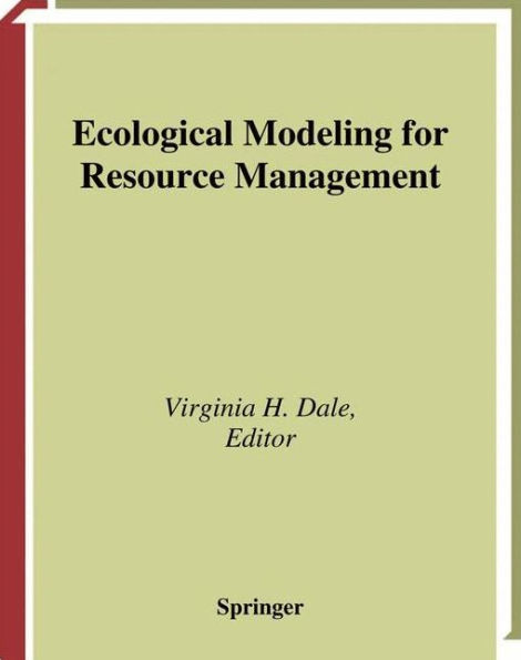Ecological Modeling for Resource Management / Edition 1