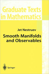 Title: Smooth Manifolds and Observables / Edition 1, Author: Jet Nestruev