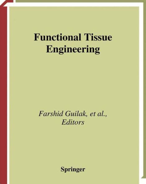 Functional Tissue Engineering