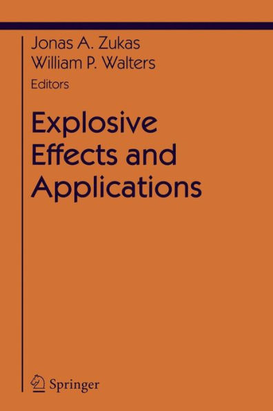 Explosive Effects and Applications / Edition 1