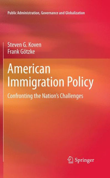 American Immigration Policy: Confronting the Nation's Challenges / Edition 1