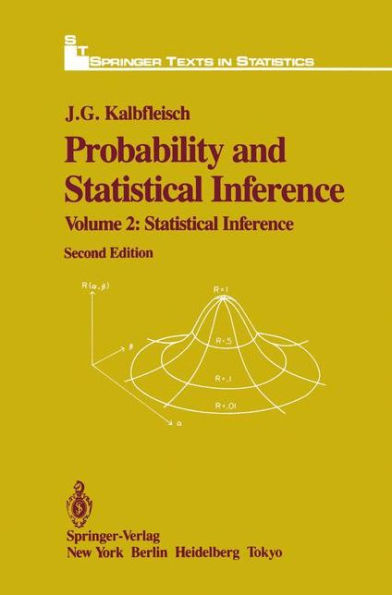 Probability and Statistical Inference: Volume 2: Statistical Inference