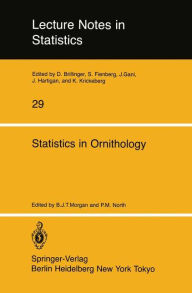 Title: Statistics in Ornithology / Edition 1, Author: Byron Morgan