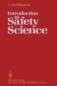 Title: Introduction to Safety Science, Author: Albert Kuhlmann