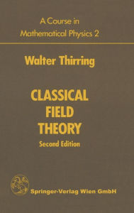 Title: A Course in Mathematical Physics, Author: Walter E. Thirring