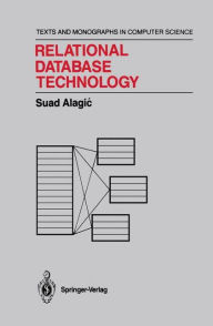 Title: Relational Database Technology / Edition 1, Author: Suad Alagic