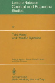 Title: Tidal Mixing and Plankton Dynamics, Author: Malcolm J. Bowman