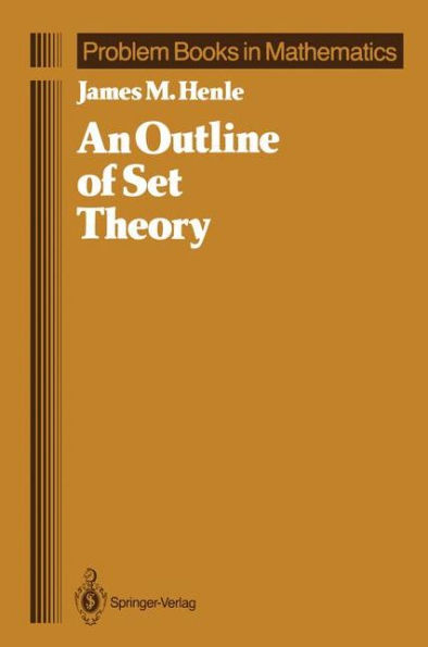 An Outline of Set Theory / Edition 1