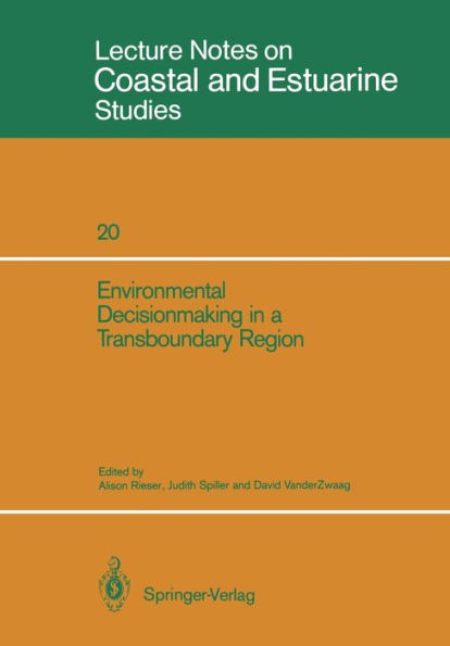 Environmental Decisionmaking in a Transboundary Region / Edition 1