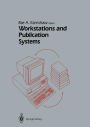 Workstations and Publication Systems / Edition 1