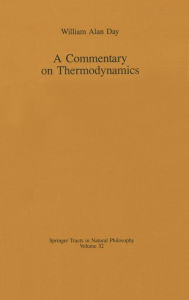 Title: Commentary on Thermodynamics, Author: William Alan Day