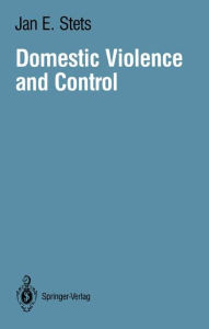 Title: Domestic Violence and Control, Author: Jan E. Stets