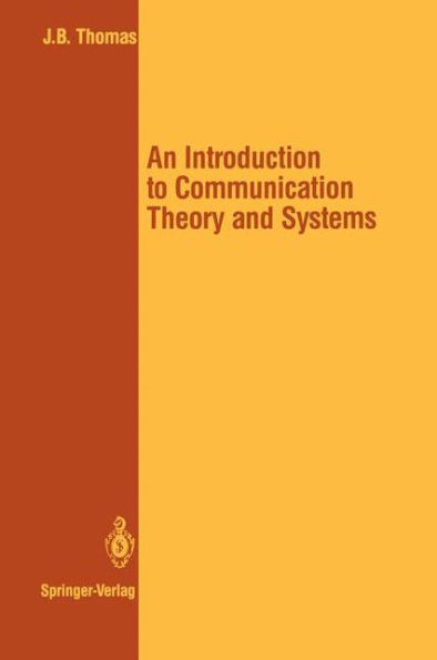 An Introduction to Communication Theory and Systems / Edition 1