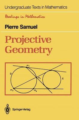Projective Geometry / Edition 1