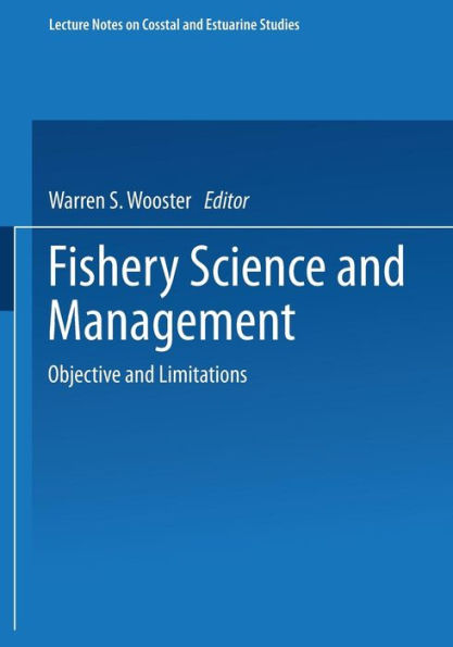 Fishery Science and Management: Objectives and Limitations