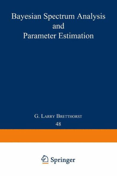 Bayesian Spectrum Analysis and Parameter Estimation