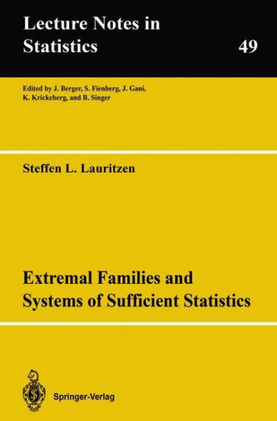 Extremal Families and Systems of Sufficient Statistics / Edition 1