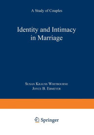 Title: Identity and Intimacy in Marriage: A Study of Couples, Author: Susan Krauss Whitbourne