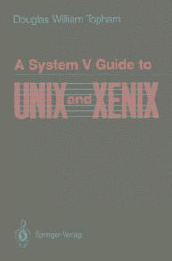 Title: A System V Guide to UNIX and XENIX, Author: Douglas W. Topham