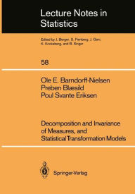 Title: Decomposition and Invariance of Measures, and Statistical Transformation Models, Author: Ole E Barndorff-Nielsen