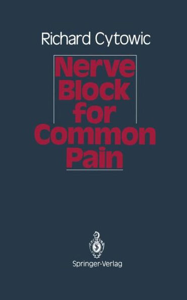 Nerve Block for Common Pain / Edition 1
