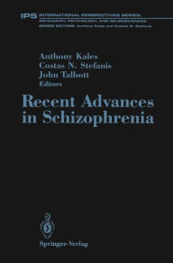 Title: Recent Advances in Schizophrenia, Author: Anthony Kales