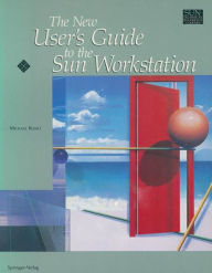 Title: The New User's Guide to the Sun Workstation, Author: Michael Russo