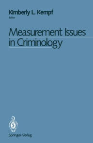 Title: Measurement Issues in Criminology, Author: Kimberly L. Kempf