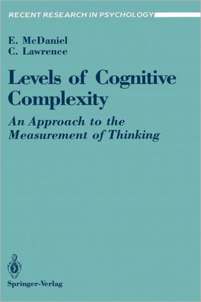 Levels of Cognitive Complexity: An Approach to the Measurement of Thinking / Edition 1