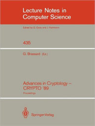 Title: Advances in Cryptology - CRYPTO '89: Proceedings, Author: Gilles Brassard