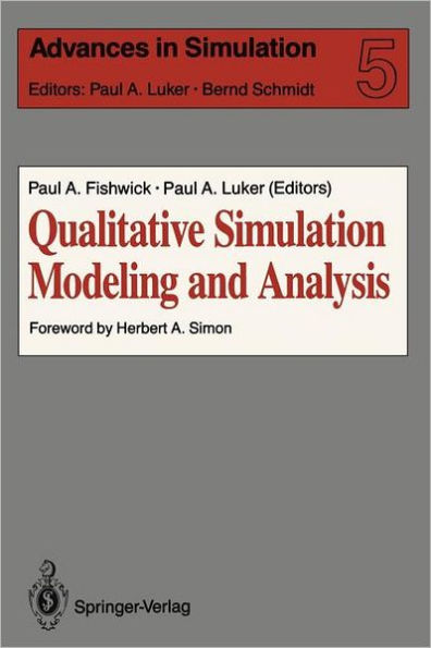 Qualitative Simulation Modeling and Analysis / Edition 1