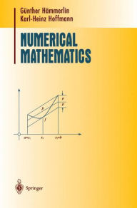 Title: Numerical Mathematics / Edition 1, Author: Gïnther Hïmmerlin