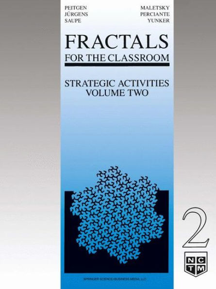 Fractals for the Classroom: Strategic Activities Volume Two / Edition 1