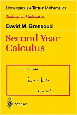 Second Year Calculus: From Celestial Mechanics to Special Relativity / Edition 1