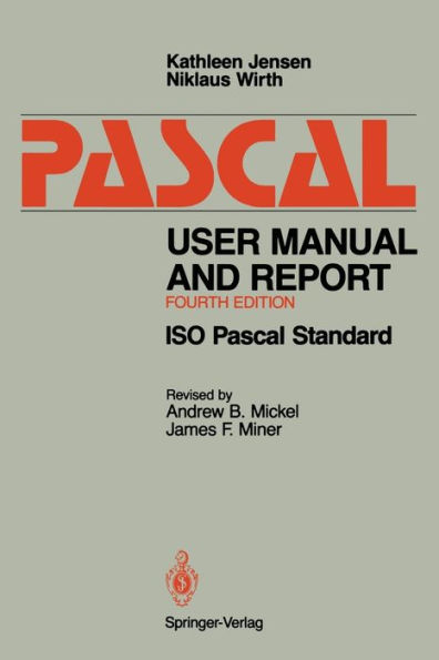 Pascal User Manual and Report: ISO Pascal Standard / Edition 4