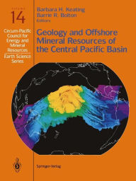 Title: Geology and Offshore Mineral Resources of the Central Pacific Basin, Author: Barbara H. Keating