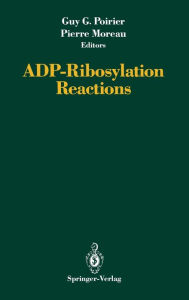 Title: ADP-Ribosylation Reactions, Author: Guy G. Poirier